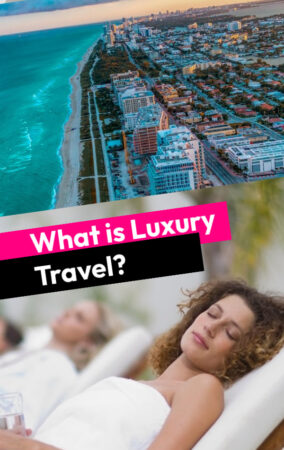 Luxury Travel is Changing Lifestyle Travel Now copy - Luxury Travel